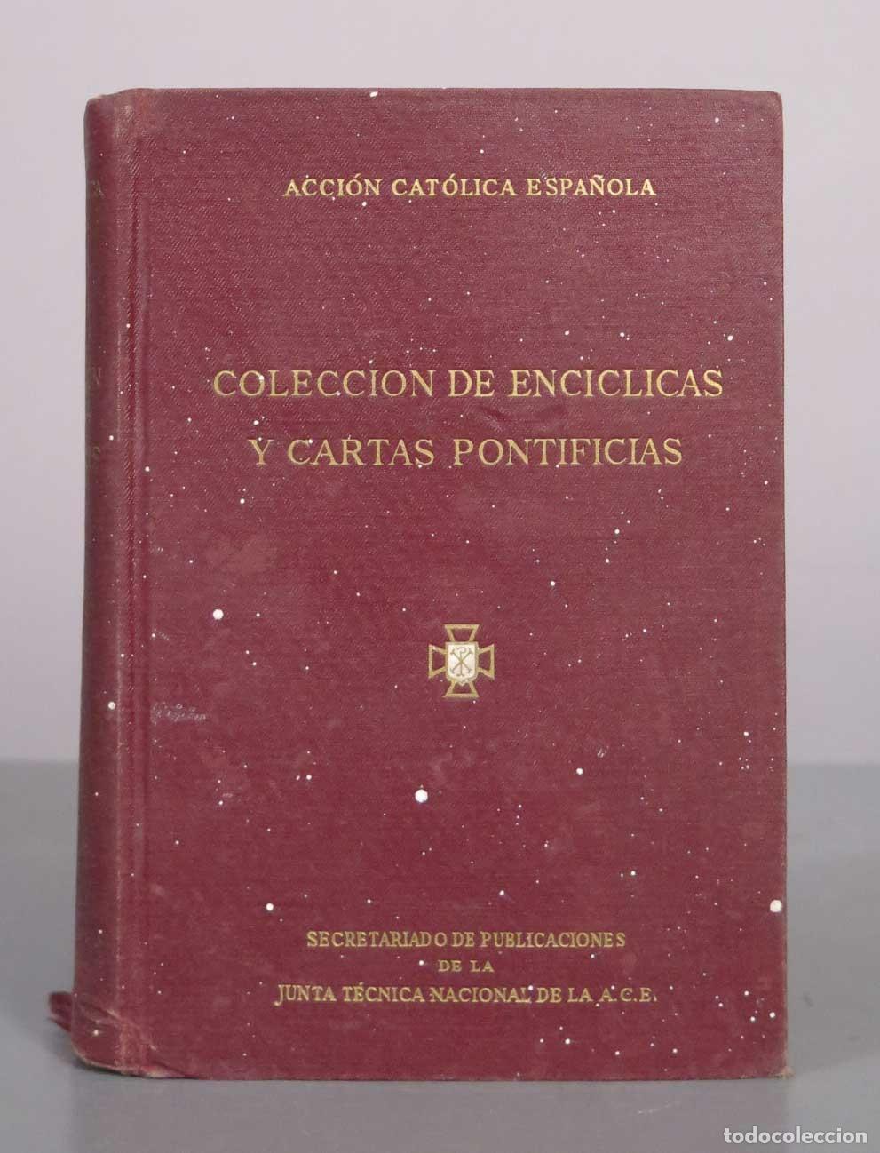 Libros de segunda mano: Colecci&oacute;n de Enc&iacute;clicas y Cartas Pontificias - Acci&oacute;n Cat&oacute;lica Espa&ntilde;ola