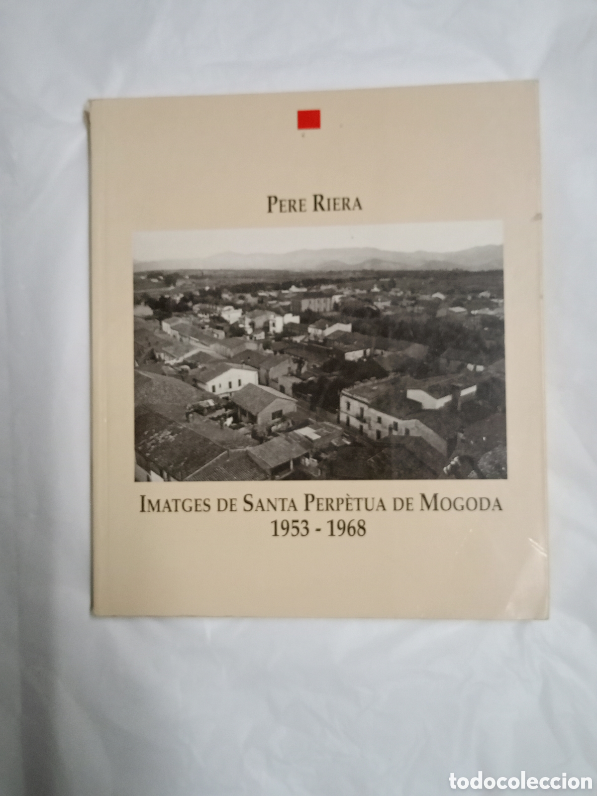 Livros em segunda m&atilde;o: SANTA PERP&Egrave;TUA DE MOGODA FOTOGRAF&Iacute;A LIBRO DESCATALOGADO IMATGES 1953 - 1968
