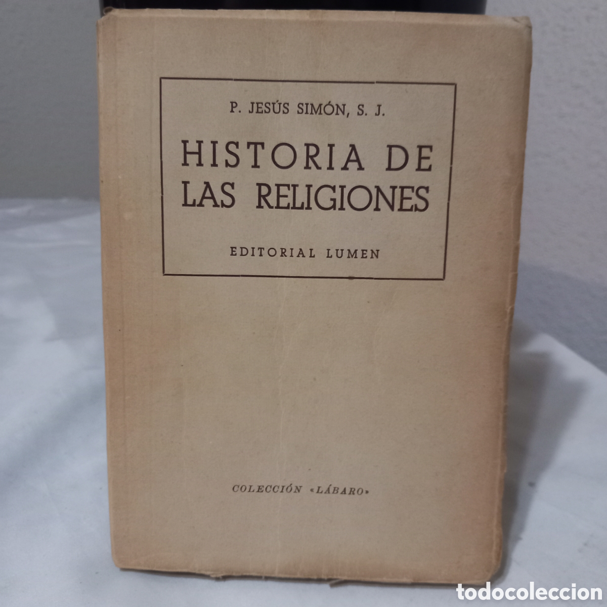 Libros de segunda mano: HISTORIA DE LAS RELIGIONES/P.JES&Uacute;S SIMON S.J.