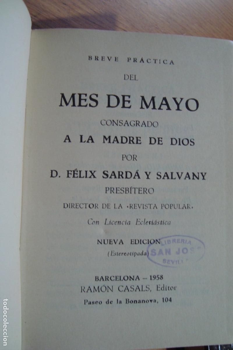 Libros de segunda mano: FELIX SARD&Aacute; Y SALVANY. MES DE MAYO. BARCELONA 1958.