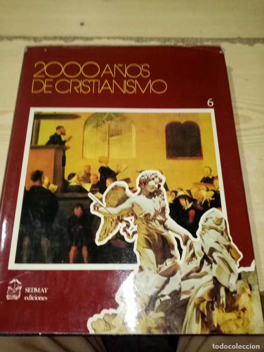 Libros de segunda mano: 2000 A&Ntilde;OS DE CRISTIANISMO. TOMO 6. EST3RB3