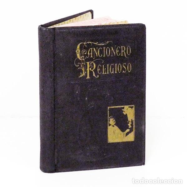 Libros de segunda mano: ALC&Aacute;CER (R. P. Jos&eacute; M.&ordf;). Cancionero religioso en estilo popular