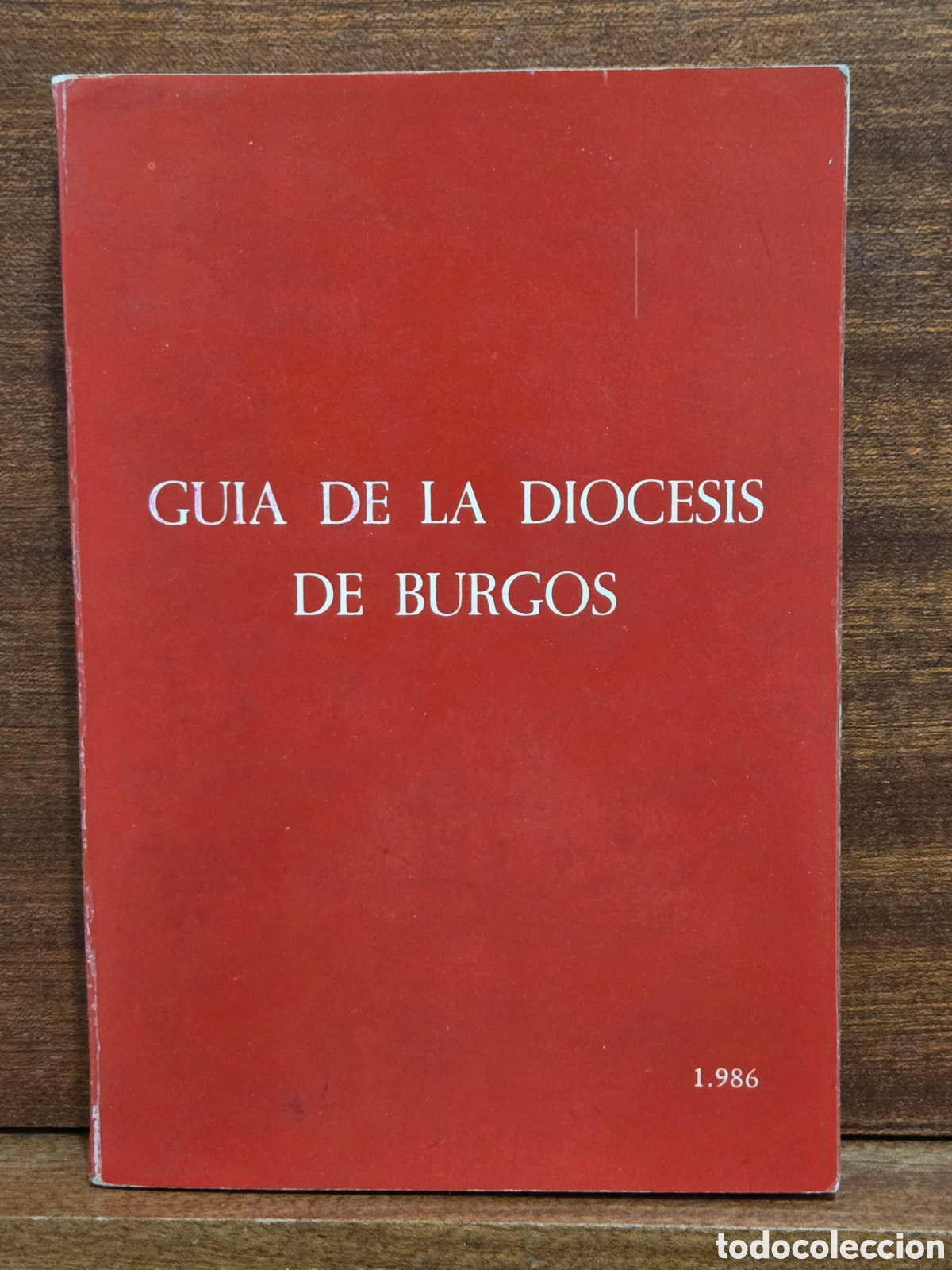 Libros de segunda mano: &rdquo;&rdquo;GUIA DE LA ARCHIDI&Oacute;CESIS DE BURGOS&rdquo;&rdquo;...1986...IMPRENTA ALDECOA...