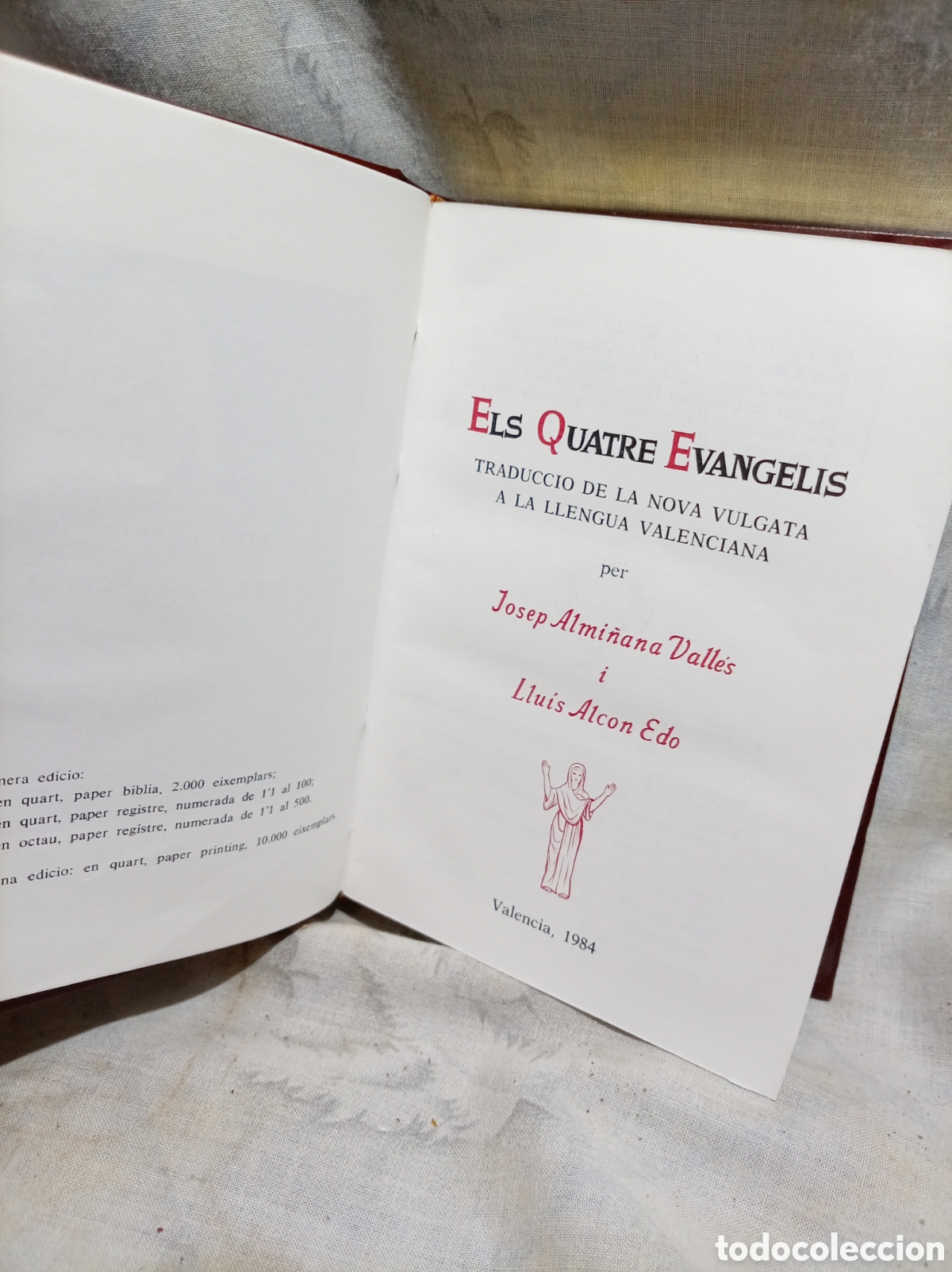Libros de segunda mano: ELS QUATRE EVANGELIS EN LLENGUA VALENCIANA,, JOSEP ALIMA&Ntilde;A VALLES I LLU&Iacute;S ALCON EDO, 1984