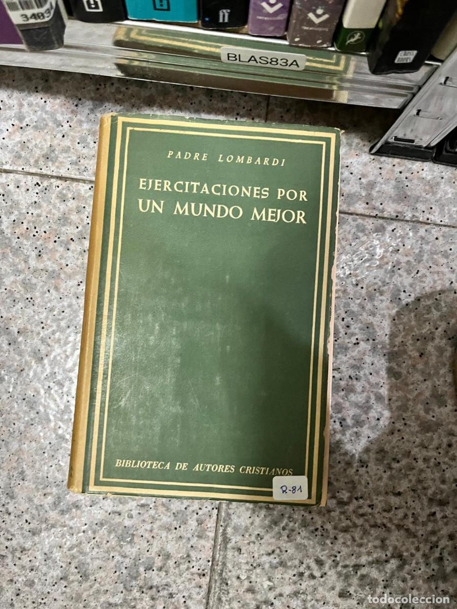 Libros de segunda mano: BLAS83A &ndash; Padre Lombardi, Ejercitaciones por un mundo mejor. Ensayo religioso y espiritualidad. Bibl