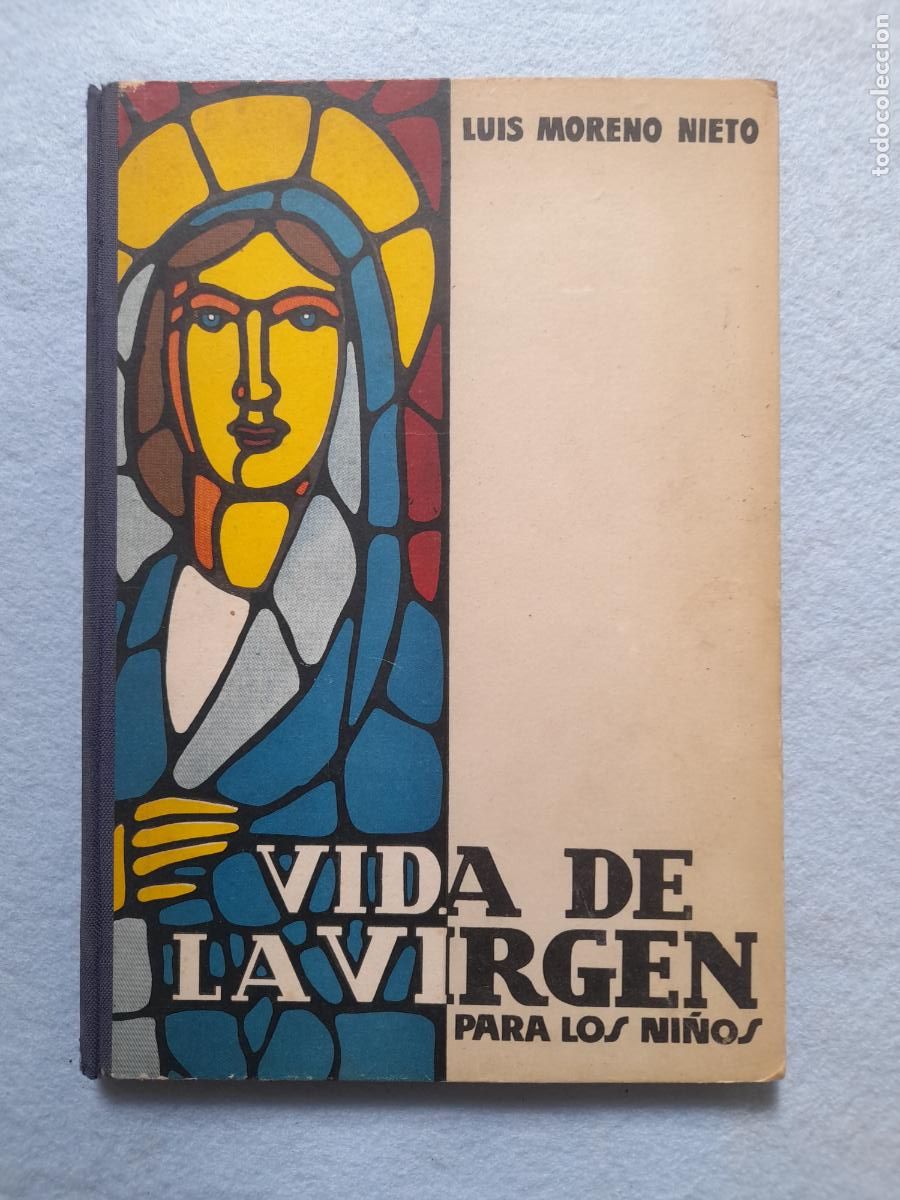 Libros de segunda mano: Vida de la Virgen Para los Ni&ntilde;os. Luis Moreno Nieto.