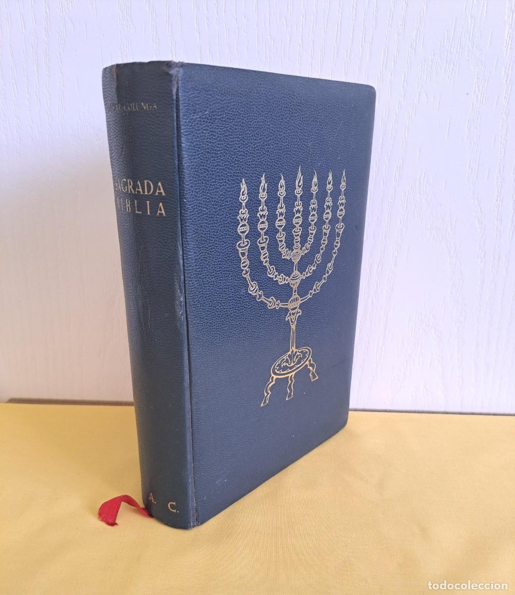 Libros de segunda mano: ELOINO NACAR Y ALBERTO COLUNGA - SAGRADA BIBLIA - BIBLIOTECA DE AUTORES CRISTIANOS 1&ordf; EDICION 1964