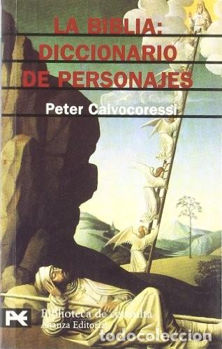 Libros de segunda mano: La Biblia. Diccionario de Personajes - Calvocoressi, Peter - Alianza Editorial - El Libro de Bolsill