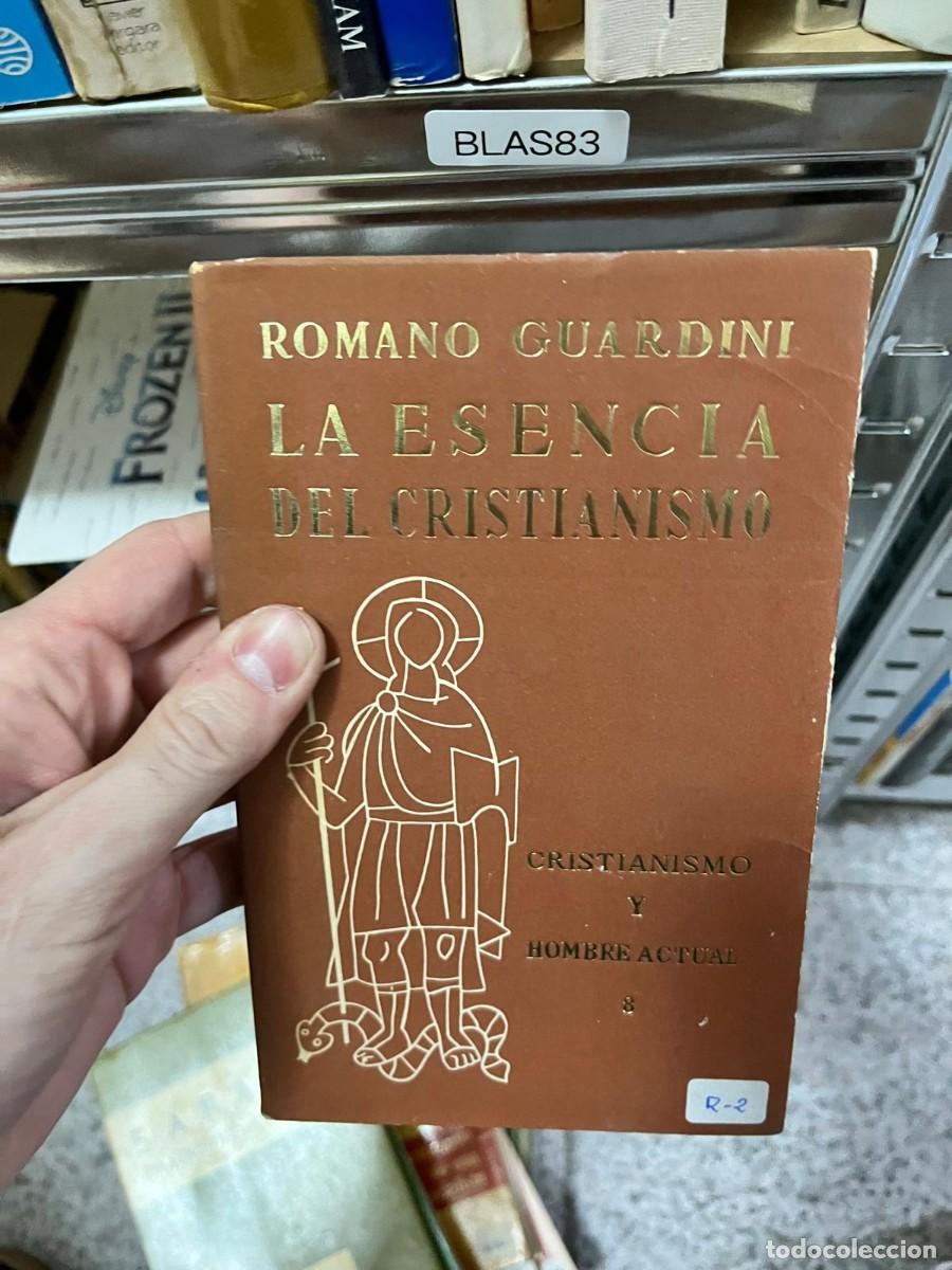 Libros de segunda mano: BLAS83 &ndash; La esencia del cristianismo &ndash; Romano Guardini &ndash; Cristianismo y teolog&iacute;a.