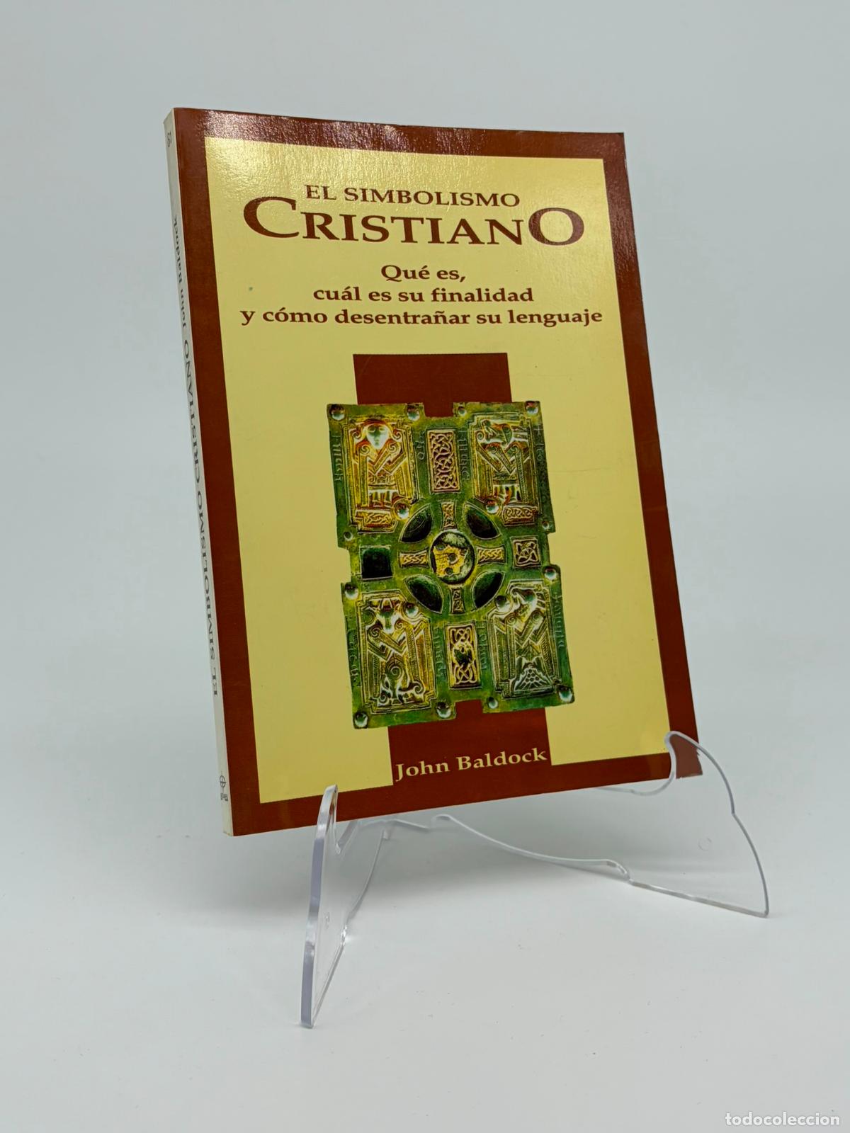 Libros de segunda mano: El simbolismo cristiano. John Baldock