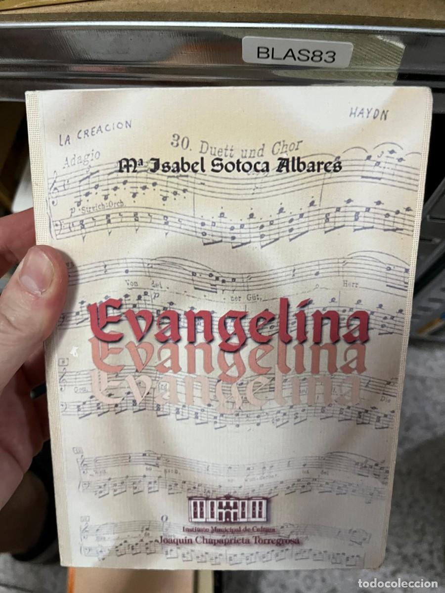 Libros de segunda mano: BLAS83 &ndash; Evangelina &ndash; M. Isabel Sotoca Albaraz &ndash; Instituto Municipal de Cultura Joaqu&iacute;n Chapaprieta