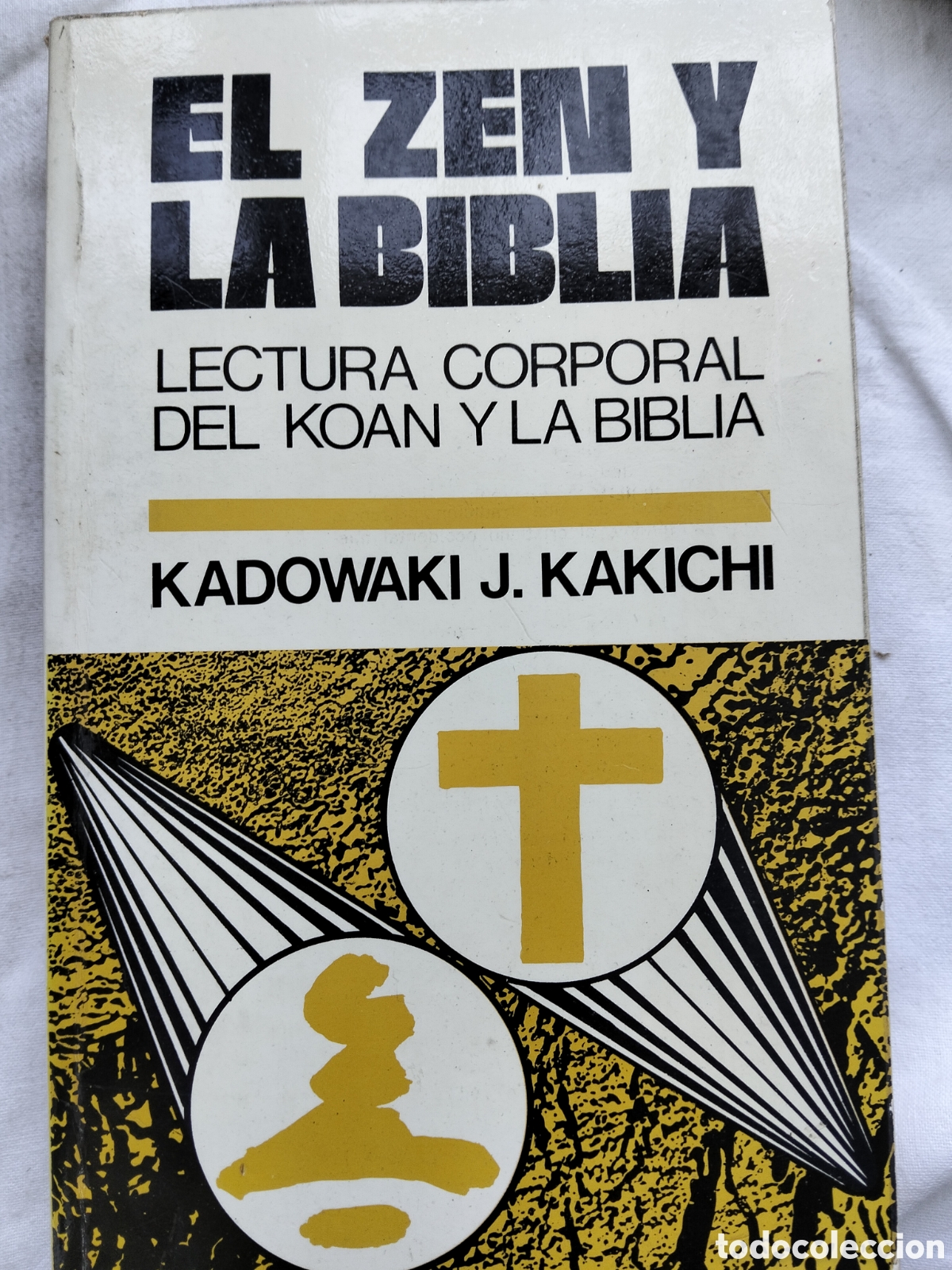 Libros de segunda mano: ZEN Y LA BIBLIA KADOWAKI J. KARICHI
