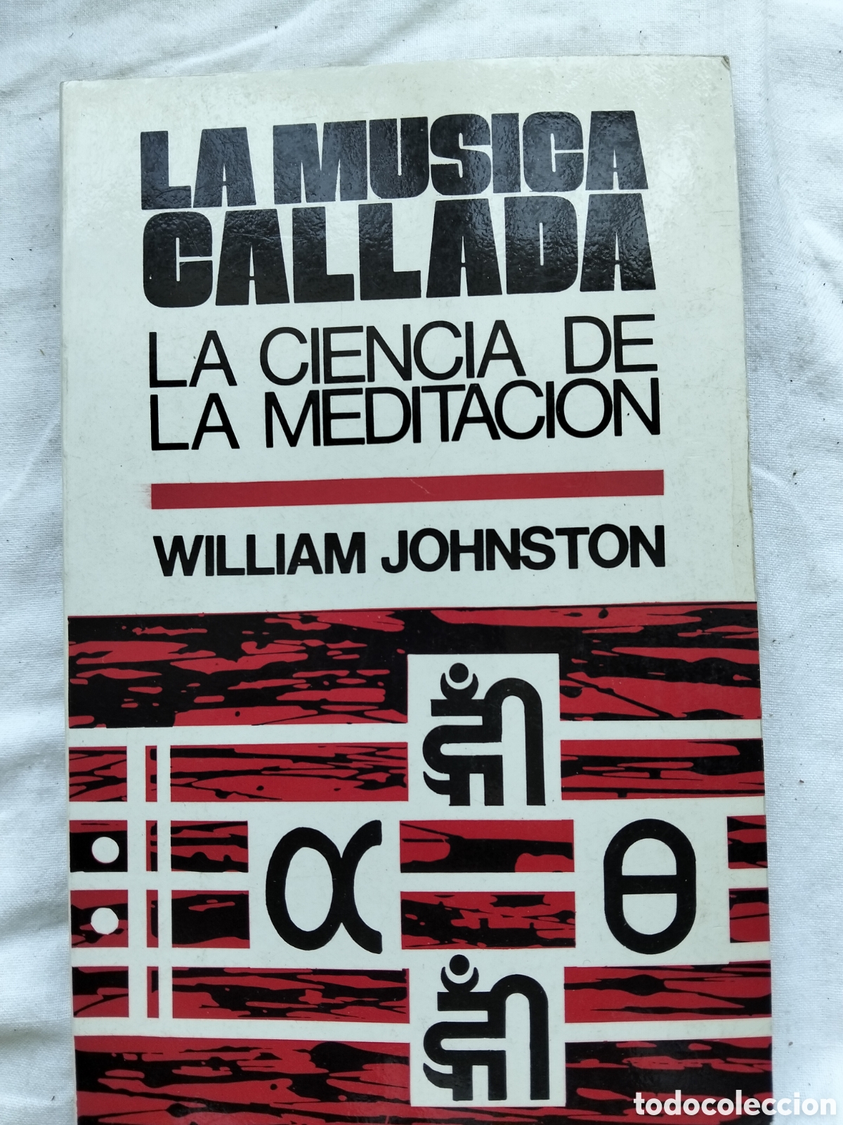 Libros de segunda mano: LA MUSICA CALLADA WILLIAM JOHNSTON