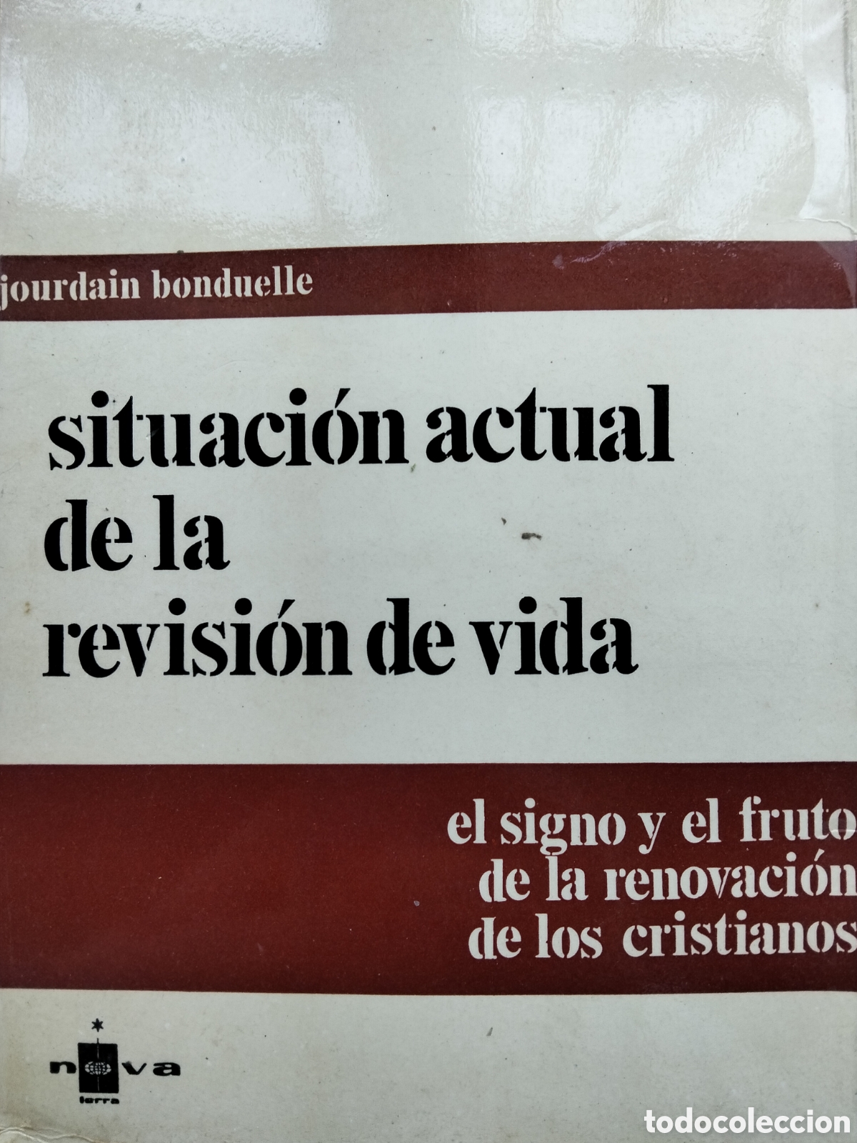 Libros de segunda mano: SITUACION ACTUAL DE LA REVISI&Oacute;N DE VIDA JOURDAIN BONDUELLE