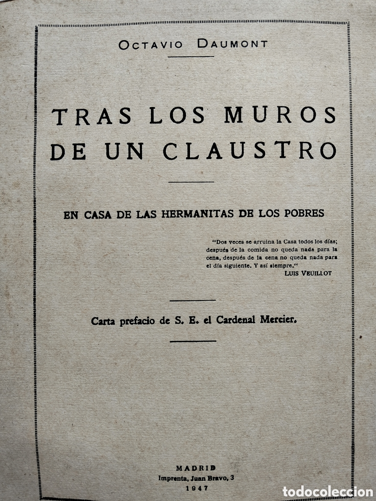 Libros de segunda mano: TRAS LOS MUROS DE UN CLAUSTRO OCTAVIO DAUMONT 1947
