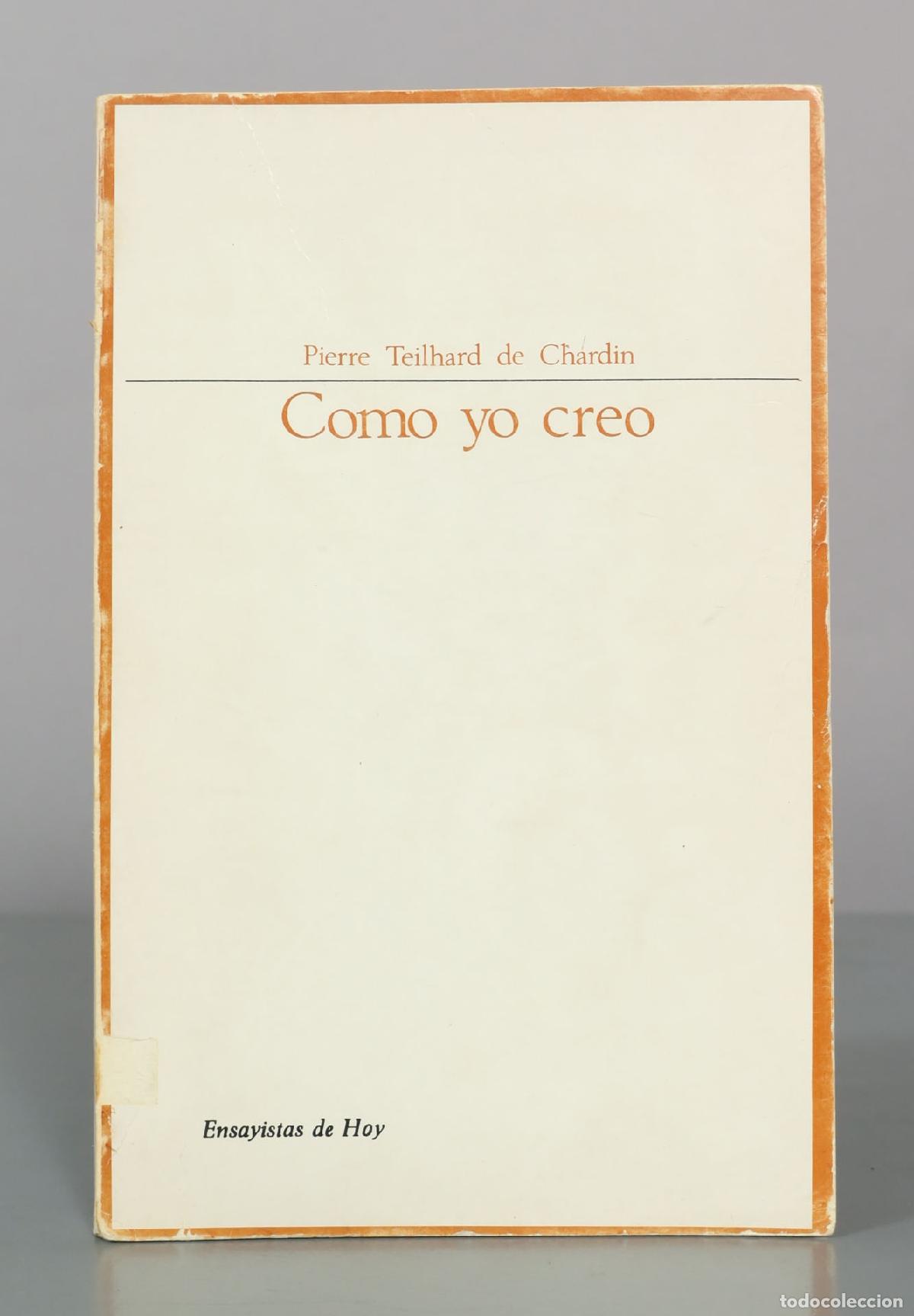 Libros de segunda mano: Pierre Teilhard de Chardin . Como yo creo