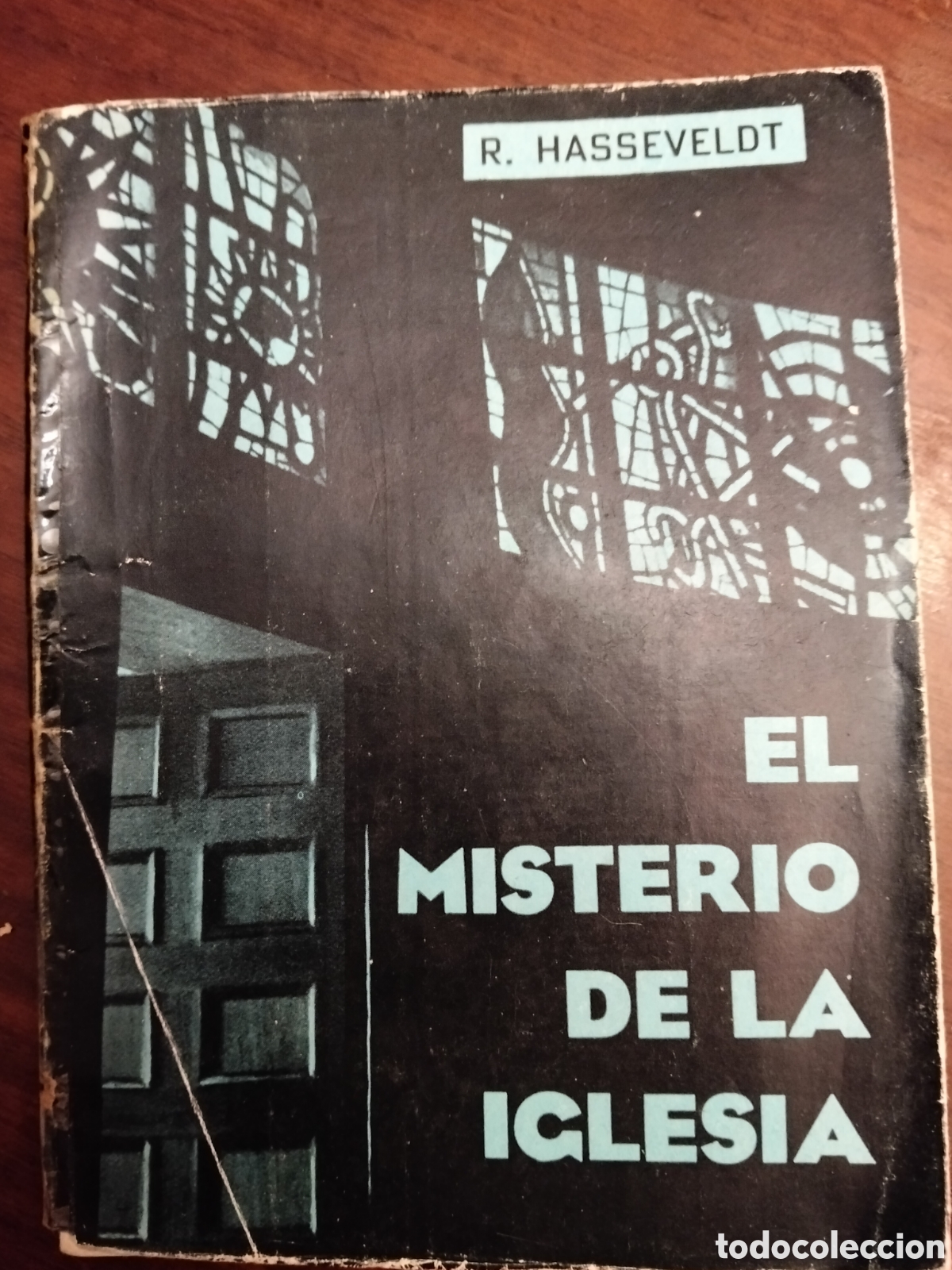 Libros de segunda mano: EL MISTERIO DE LA IGLESIA R. HASSEVELDT 1955