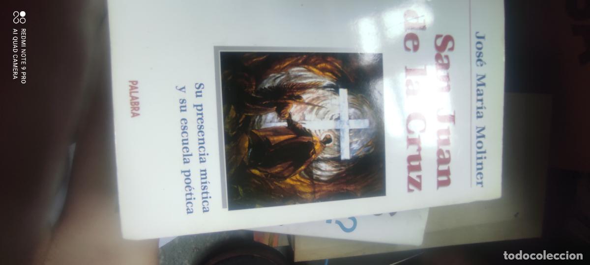 Libros de segunda mano: SAN JUAN DE LA CRUZ. Su presencia m&iacute;stica y su escuela po&eacute;tica - MOLINER, Jos&eacute; Mar&iacute;a