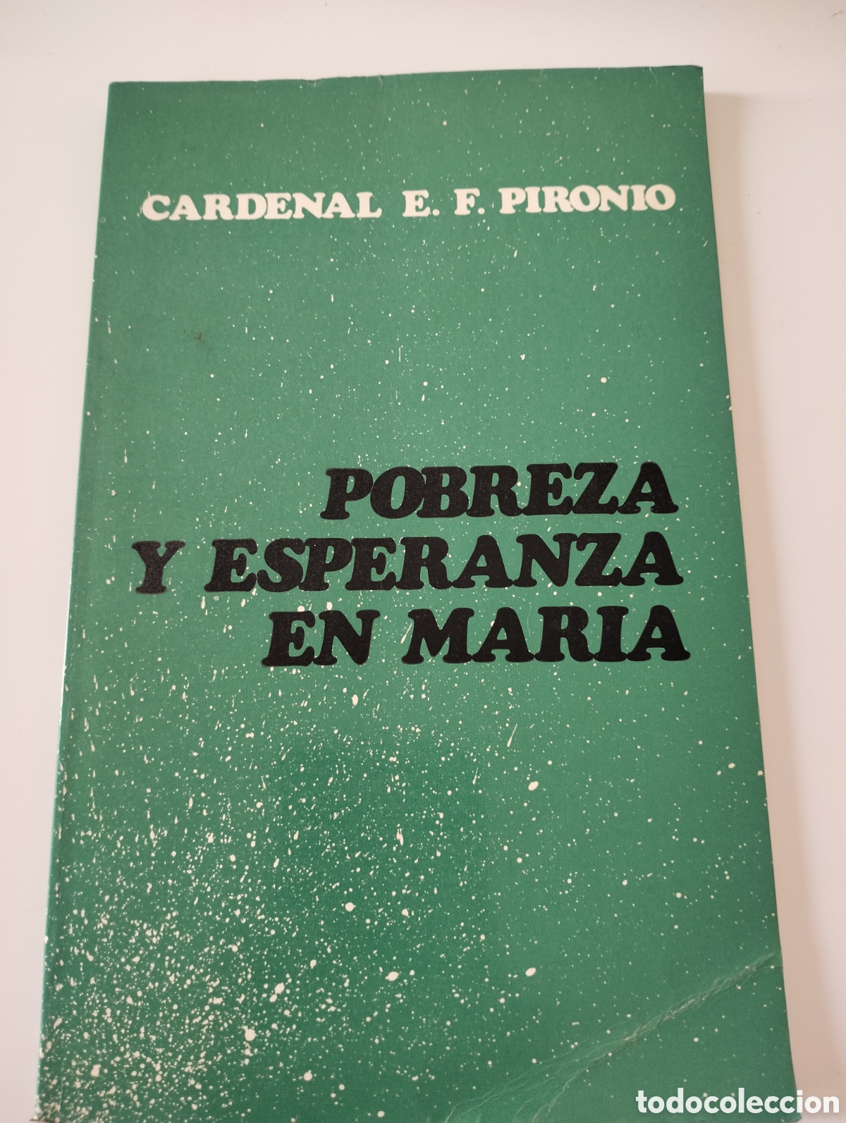 Libros de segunda mano: Cardenal E. F. Pironio - pobreza y esperanza en Mar&iacute;a - Narcea S.A. de ediciones 1980