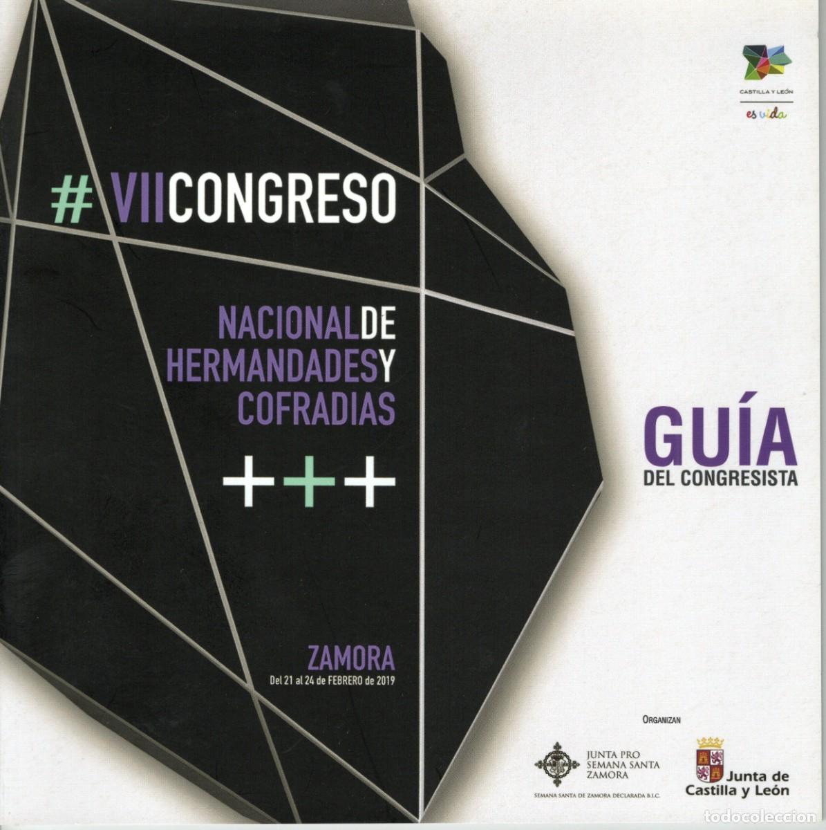 Libros de segunda mano: TC51/ LIBRO &rdquo;GUIA DEL CONGRESISTA&rdquo; DEL VII CONGRESO NACIONAL DE COFRADIAS. ZAMORA 2019. SEMANA SANTA