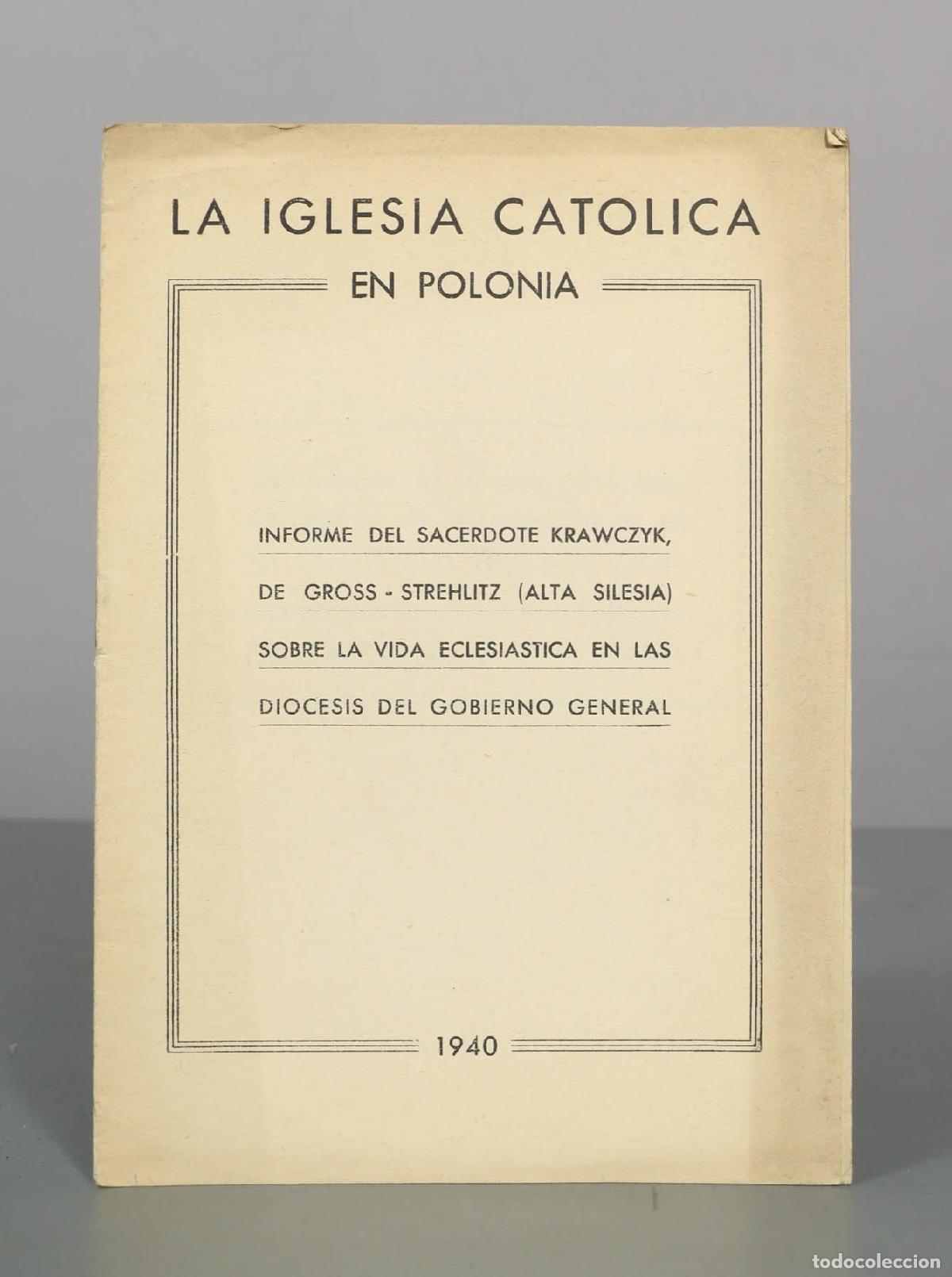 Libros de segunda mano: La Iglesia Cat&oacute;lica en Polonia - Informe del sacerdote Krawczyk - Gross-Strehlitz Alta Silesia - Di&oacute;