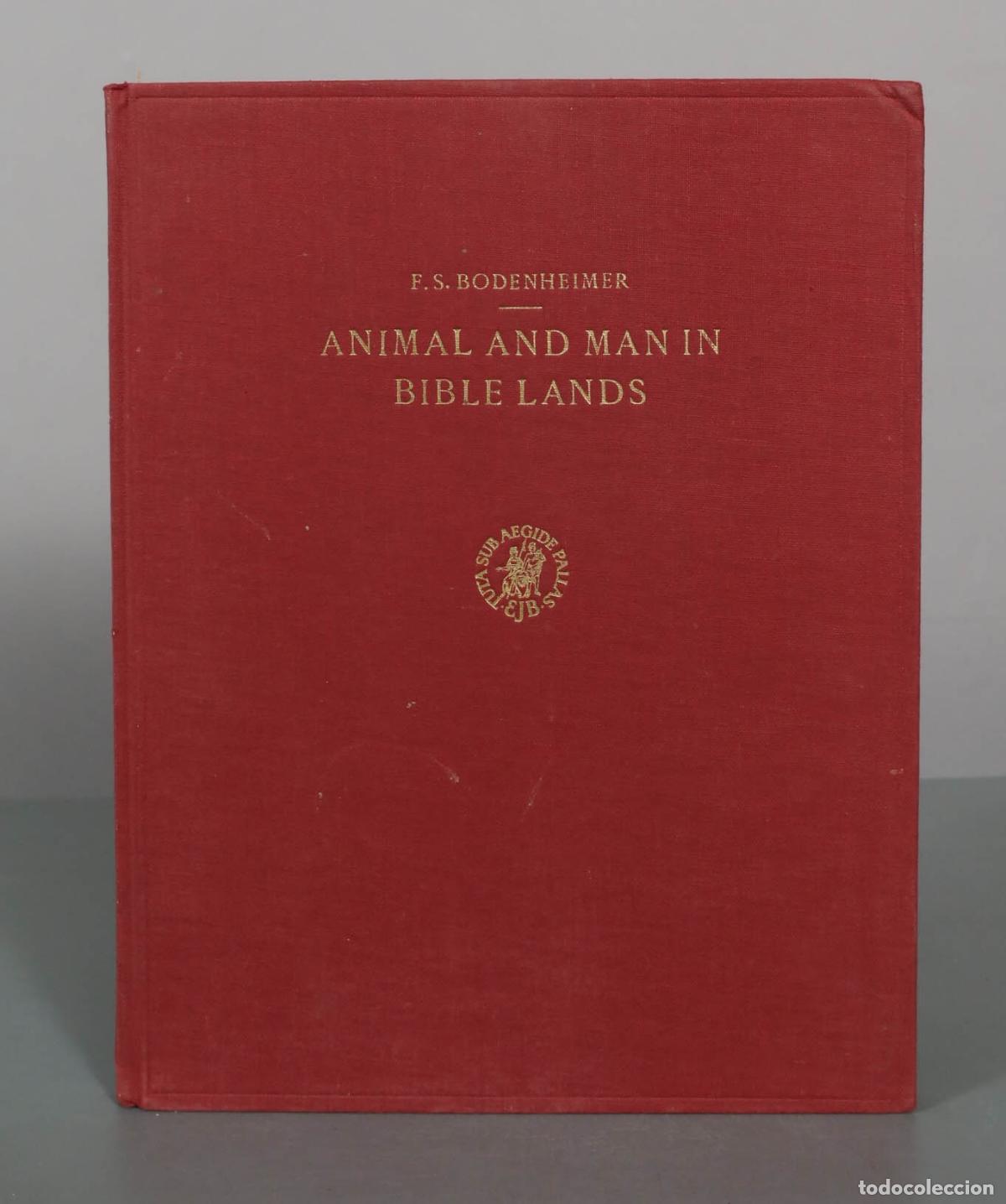 Libros de segunda mano: Animal and Man in Bible Lands - F. S. Bodenheimer - E. J. Brill