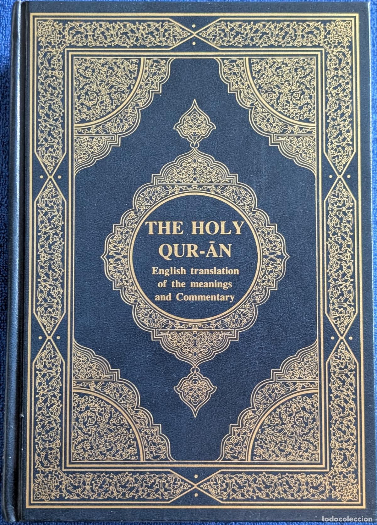Libros de segunda mano: The Holy Qur.An - English Translation of the Meanings & Commentary (1990) &iexcl;Impecable!