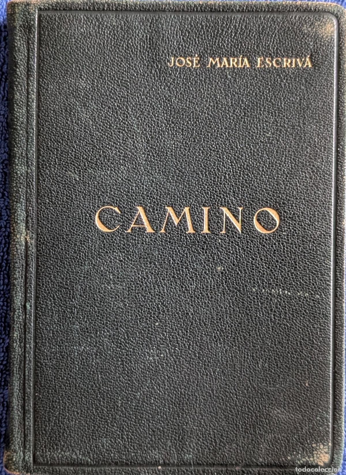 Libros de segunda mano: Camino - Jose Mar&iacute;a Escriv&aacute; - Madrid - Editorial Luz (1944)