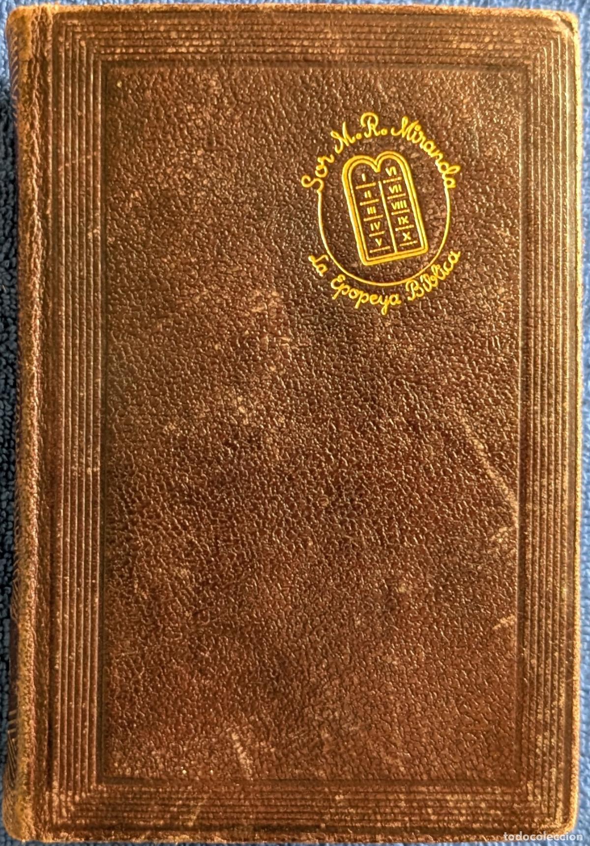 Libros de segunda mano: La epopeya b&iacute;blica - Sor Mar&iacute;a Rosa Miranda - Misionera Dominica - Aguilar (1946)