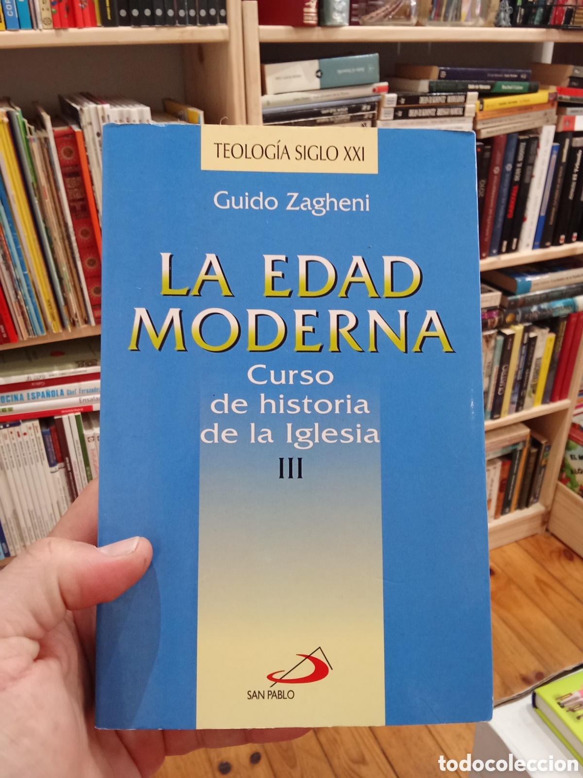 Libros de segunda mano: Curso de la Historia de la Iglesia III La edad moderna - Guido Zagheni - Editorial San Pablo