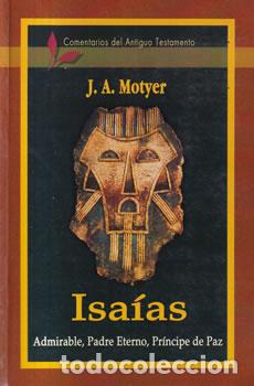 Libros de segunda mano: Isa&iacute;as - J. A. Motyer