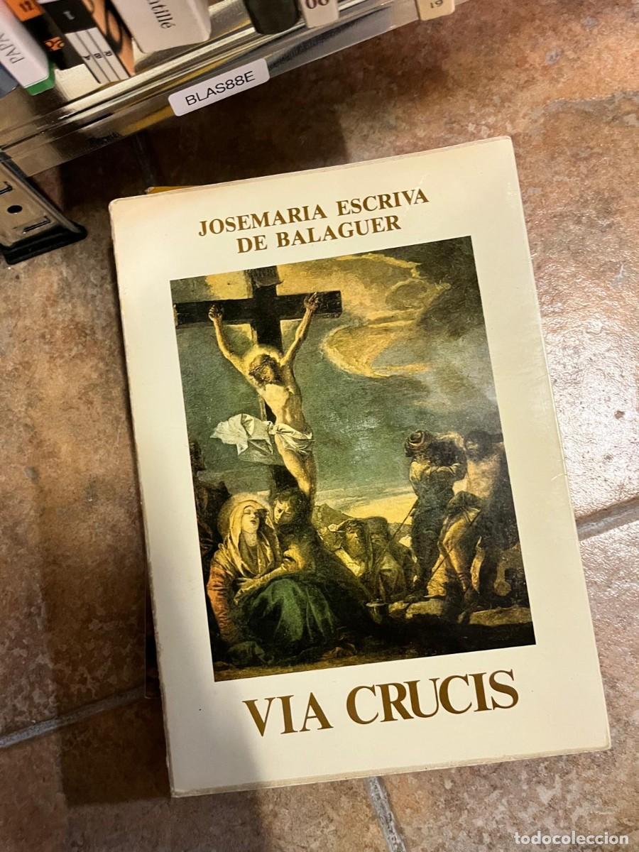 Libros de segunda mano: BLAS88E Via Crucis &mdash; Josemar&iacute;a Escriv&aacute; de Balaguer. Rialp.