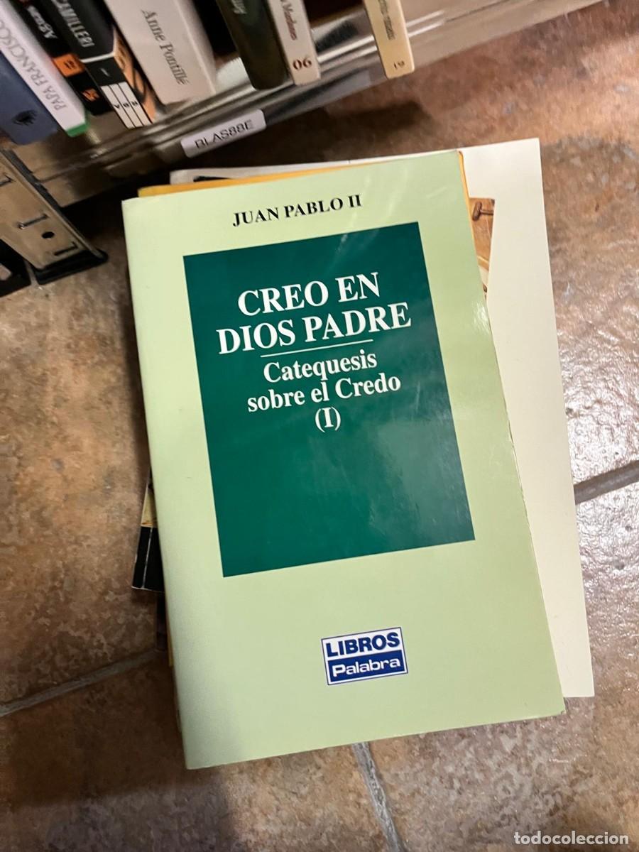 Libros de segunda mano: BLAS88E Creo en Dios Padre. Catequesis sobre el Credo (I) &mdash; Juan Pablo II. Libros Palabra.