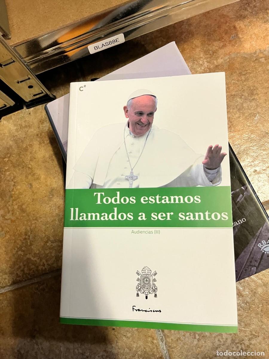 Libros de segunda mano: BLAS88E Todos estamos llamados a ser santos. Audiencias (III) &mdash; Francisco. Franciscus.