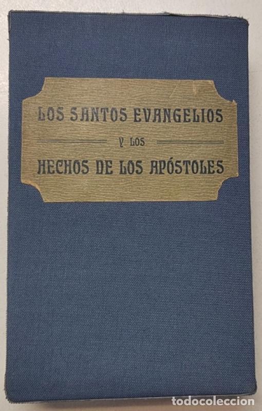 Libros de segunda mano: Los Santos Evangelios y los Hechos de los Ap&oacute;stoles -
