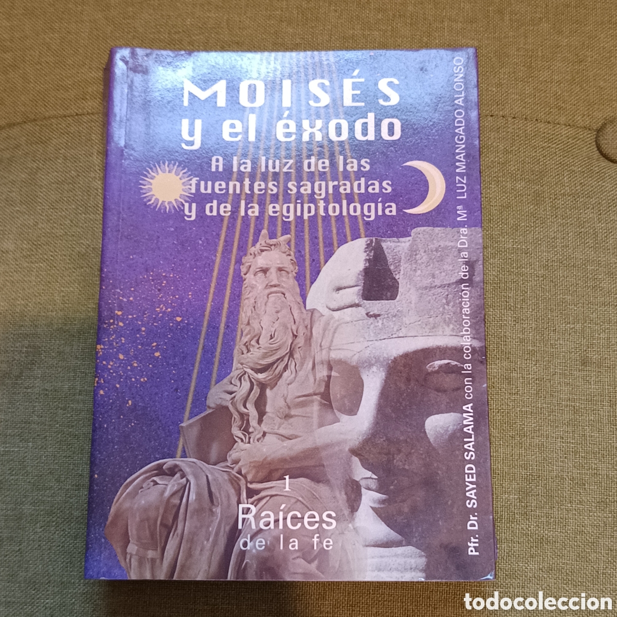Libros de segunda mano: Mois&eacute;s y el &eacute;xodo: A la luz de las fuentes sagradas y de la egiptolog&iacute;a. Salama, Sayed