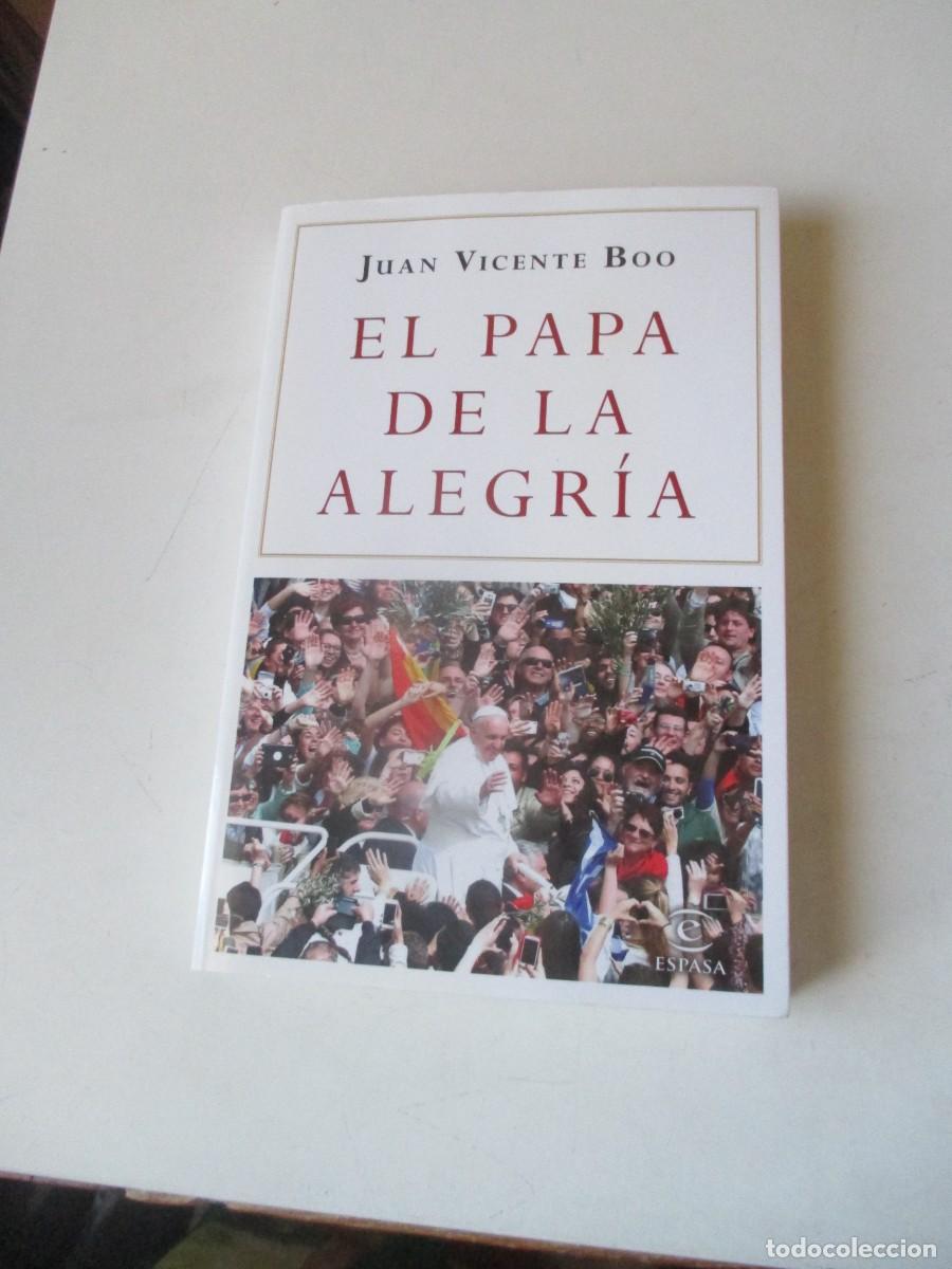 Libros de segunda mano: JUAN VICENTE BOO El Papa de la alegr&iacute;a W40967