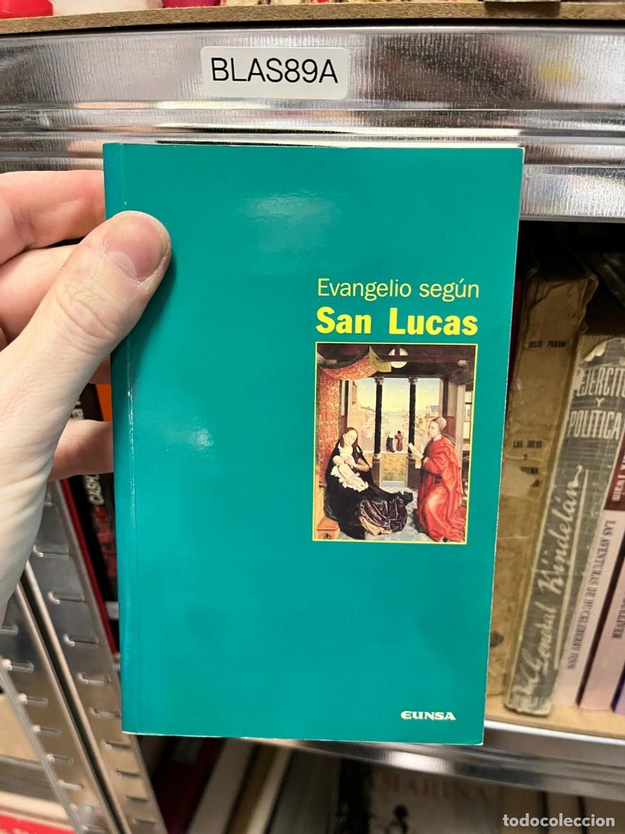 Libros de segunda mano: BLAS89A - Evangelio seg&uacute;n San Lucas. EUNSA.