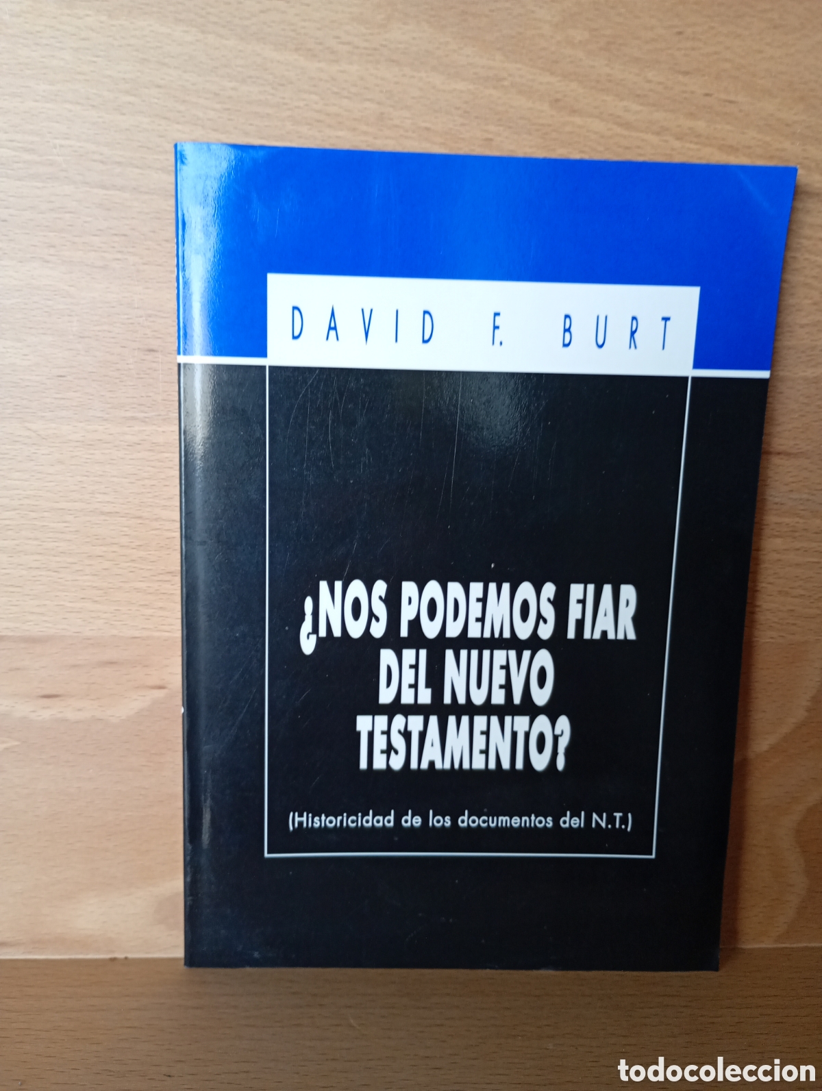 Libros de segunda mano: ?nos podemos fiar del nuevo testamento ? David f. Burt