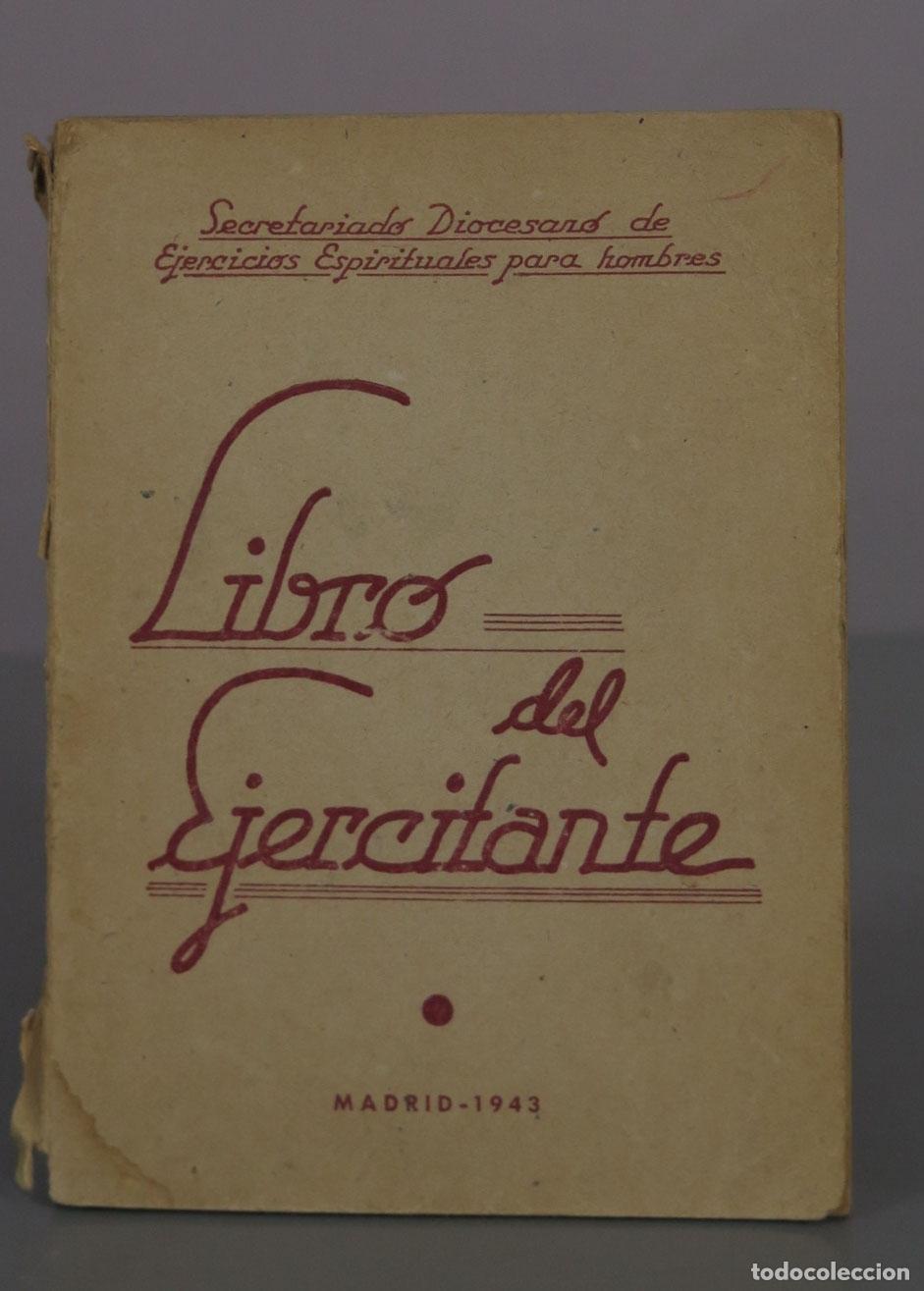 Libros de segunda mano: Libro del Ejercitante - Secretariado Diocesano de Ejercicios Espirituales para hombres