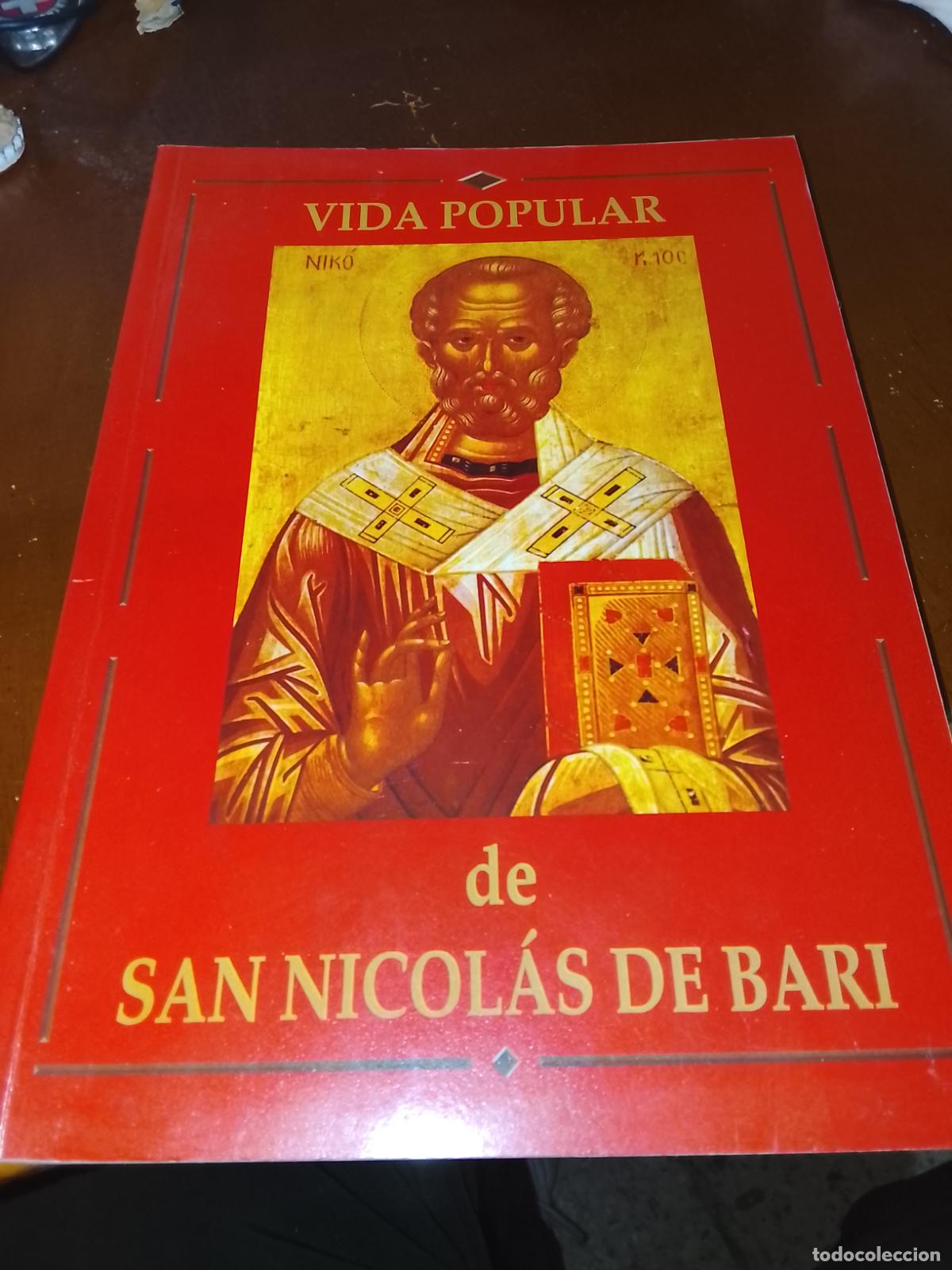Libros de segunda mano: VIDA POPULAR DE SAN NICOL&Aacute;S DE BARI (1997) &bull; ILUSTRADO &bull; 211 P&Aacute;G.