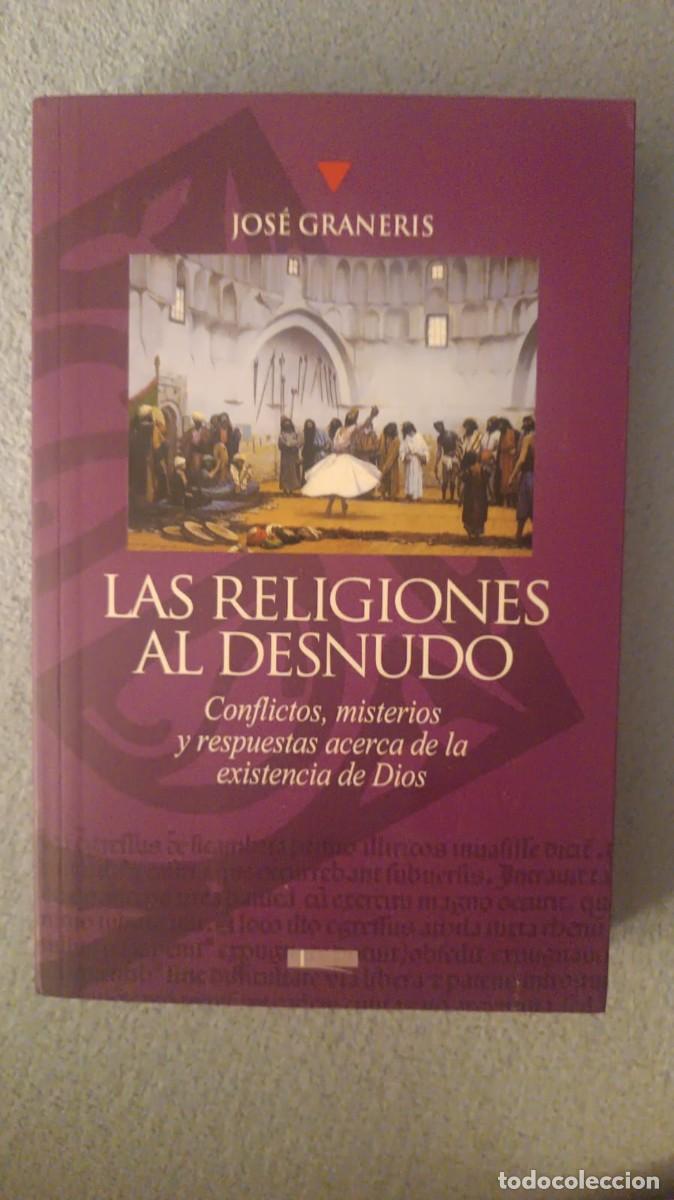 Libros de segunda mano: Las religiones al desnudo - Jos&eacute; Graneris (Editorial C&iacute;rculo Latino)