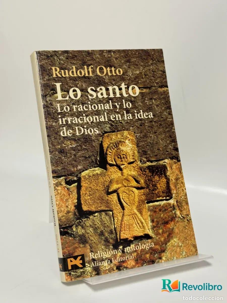 Libros de segunda mano: Lo santo y lo irracional en la idea de Dios - Rudolf Otto