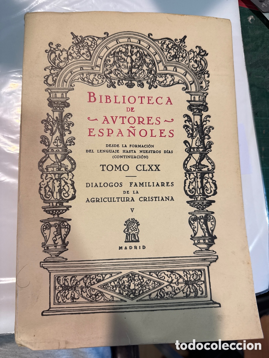 Second hand books: PINEDA, Juan de Di&aacute;logos familiares de la agricultura cristiana. Tomo V: (B.A.E: 170)