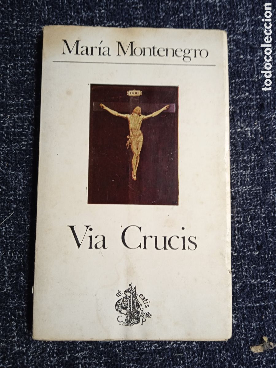 Second hand books: V&iacute;a Crucis / Mar&iacute;a Montenegro