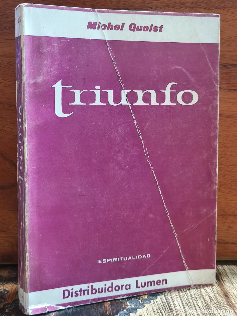Libros de segunda mano: Michel Quoist &ndash; Triunfo &ndash; Distribuidora Lumen &ndash; 1977