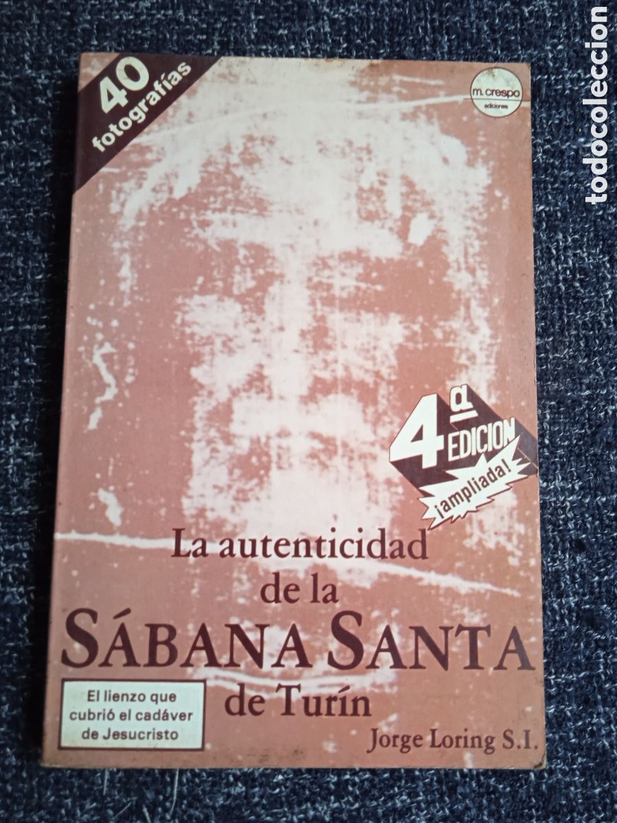 Libros de segunda mano: LA AUTENTICIDAD DE LA S&Aacute;BANA SANTA DE TUR&Iacute;N. / J. LORING