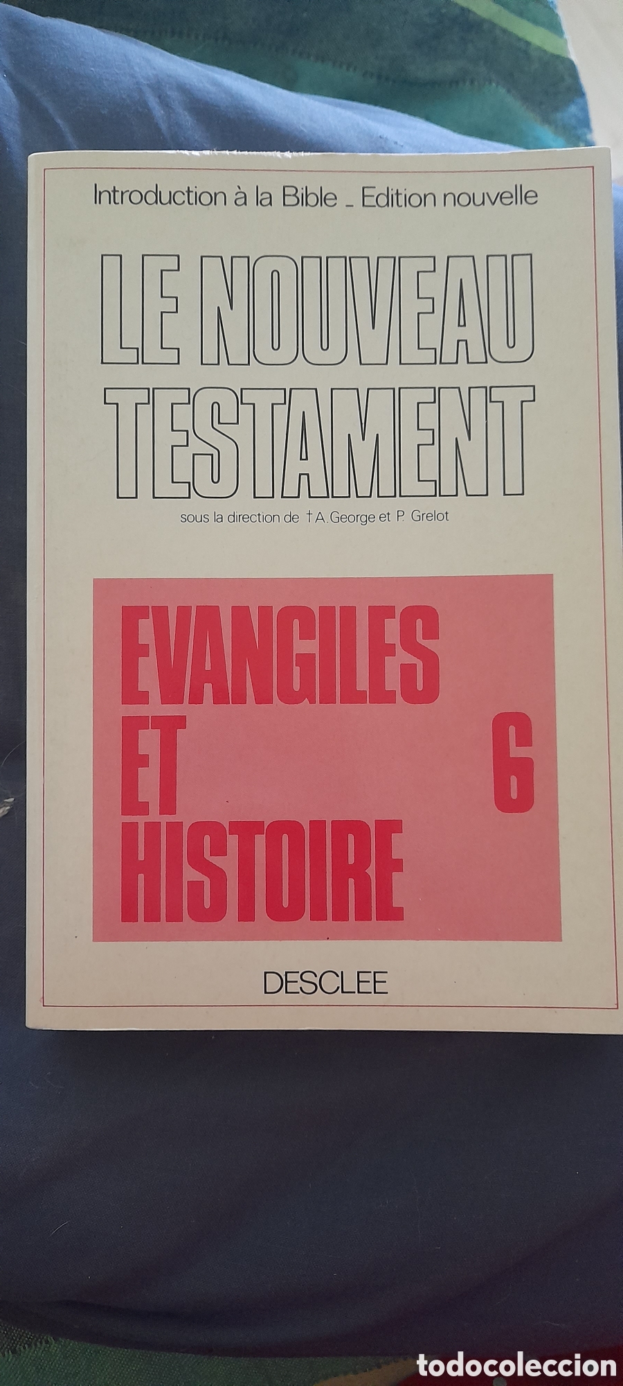Libros de segunda mano: Le nouveau testament. Evangiles et histoire 6