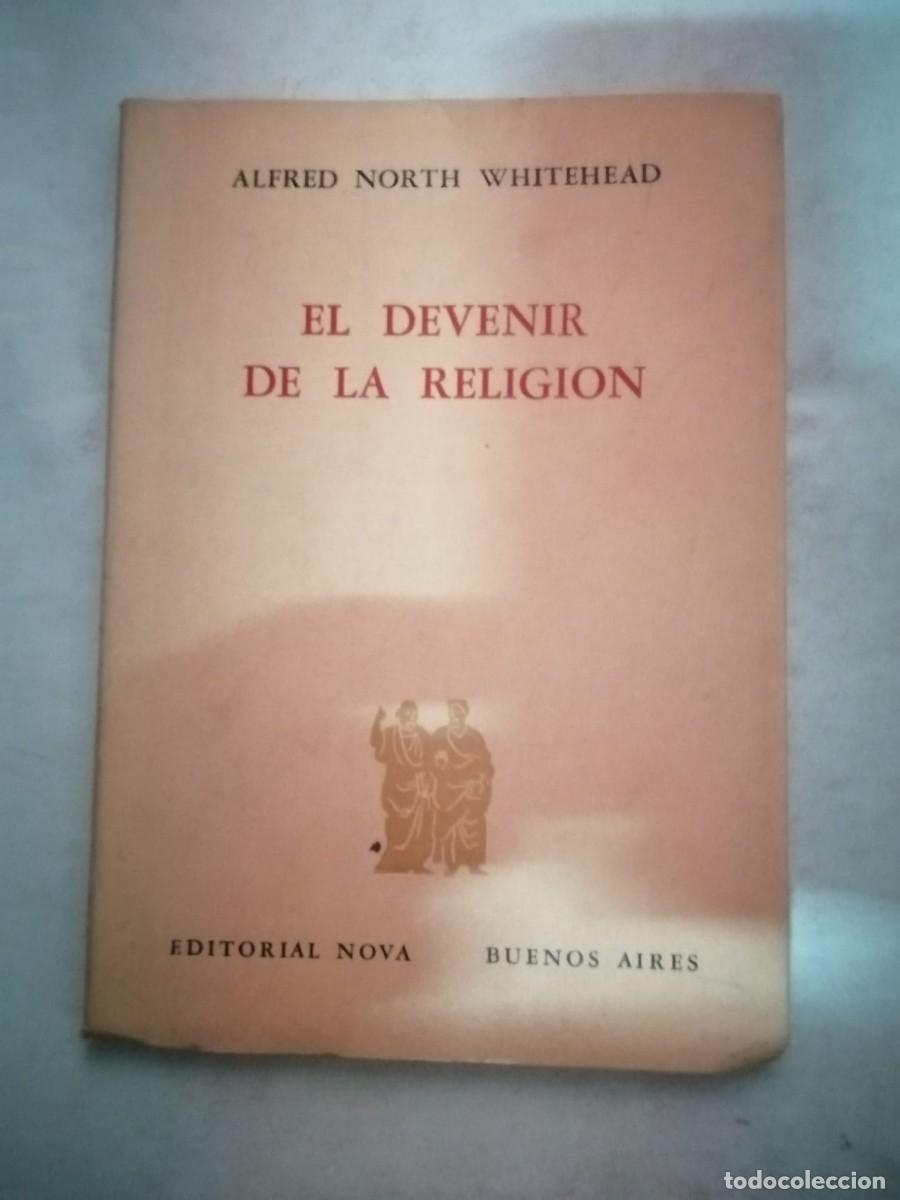 Libros de segunda mano: EL DEVENIR DE LA RELIGION (ALFRED NORTH WHITEHEAD)