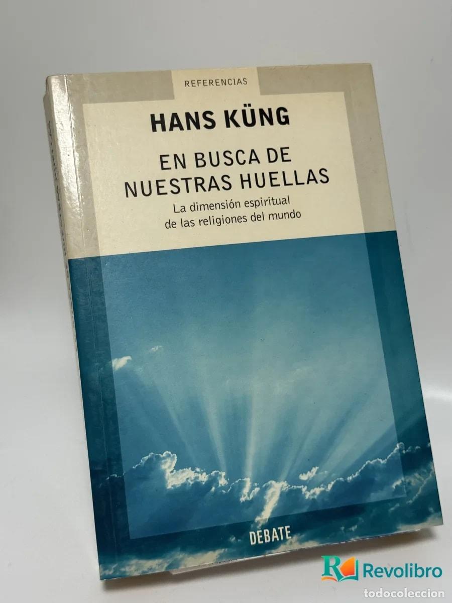 Libros de segunda mano: En Busca de Nuestras Huellas - Hans K&uuml;ng